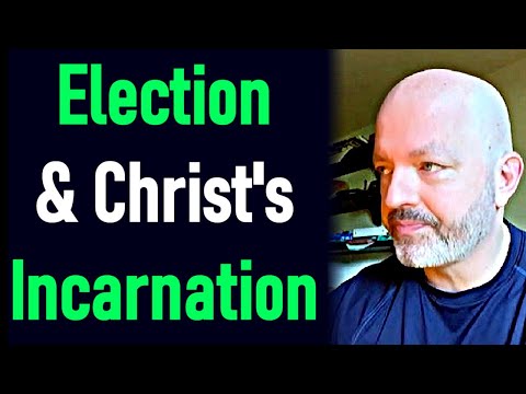 Election & Christ's Incarnation - Pastor Patrick Hines (Ephesians 1:4-11)