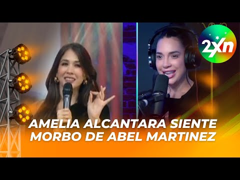 Reacción de Nahiony al saber que Amelia siente morbo con Abel Martínez | 2 NIGHT X LA NOCHE