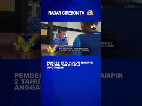 Pemdes Setu Kulon Hampir 2 Tahun Tak Kelola Anggaran