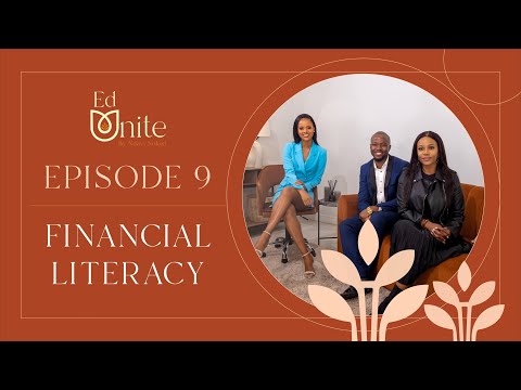 EdUnite Talks Episode 9 | Financial Literacy with Nicolette Mashile and Viwe Potelwa
