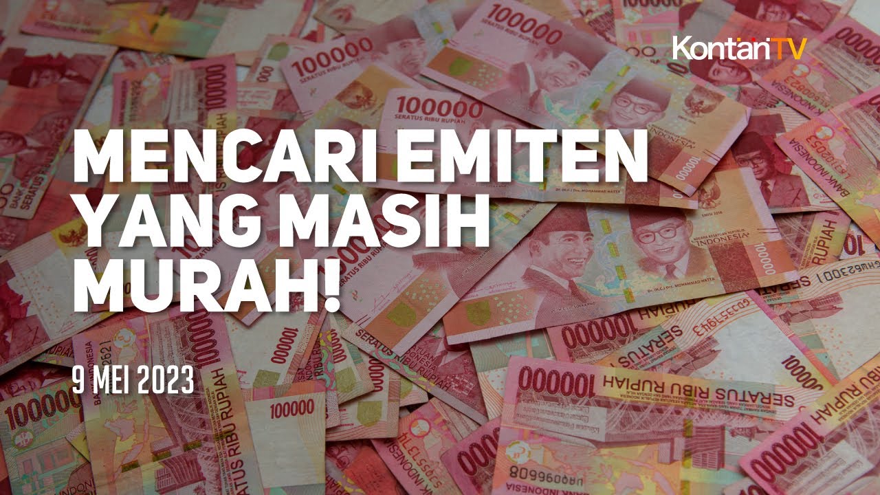 Rekomendasi Saham Hari Ini, Mencari Emiten Yang Masih Murah