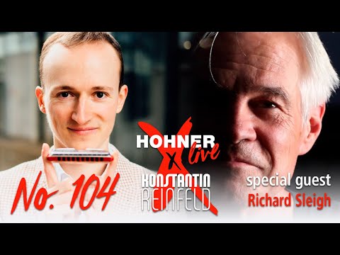 Hohner Live x Konstantin Reinfeld feat. Richard Sleigh | No. 104