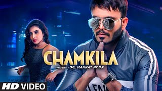 Chamkeela – Gg – Mannat Noor Ft Jaani Video HD