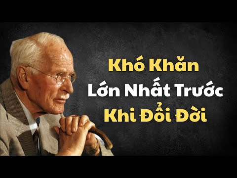Vũ Trụ Sẽ Trao Bài Kiểm Tra Khó Nhất Trước Khi Ban Tặng Bạn Một Thực Tại Mới | Carl Jung