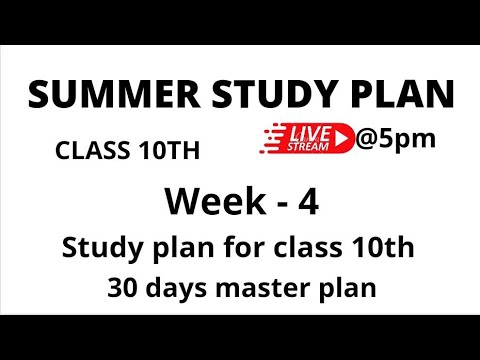 Summer study plan for class 10