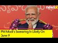 PM Modis Swearing In On June 9 | Modi 3.0 | NewsX