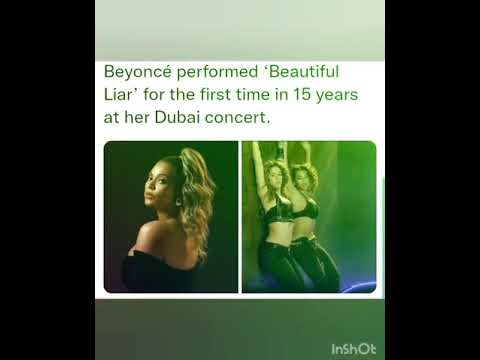 Beyoncé performed ‘Beautiful Liar’ for the first time in 15 years at her Dubai concert.