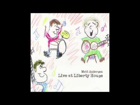 Matt Andersen - Wagon Wheel