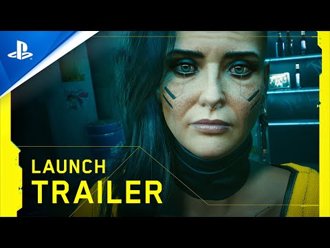 Cyberpunk 2077 - Launch Trailer | PS4