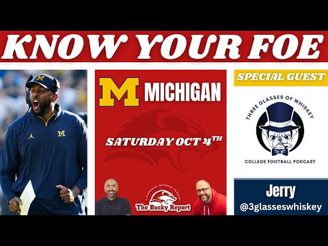Wisconsin Badgers vs. Michigan Wolverines – KNOW YOUR FOE Series Season Preview!