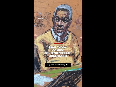 Sean 'Diddy' Combs’ sentencing date announced