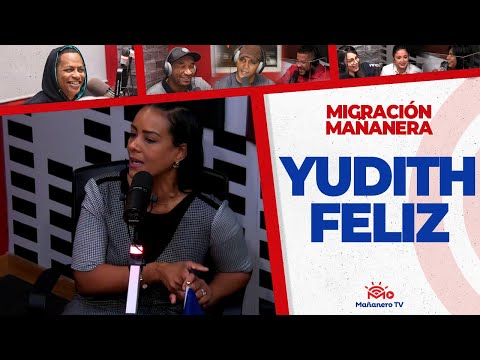 Malas Noticias Migratorias | Yudith Feliz