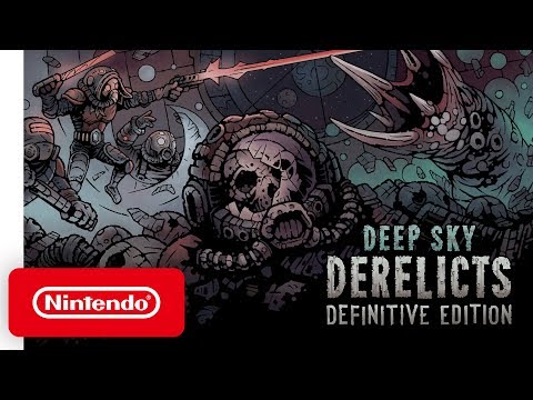 Deep Sky Derelicts: Definitive Edition - Launch Trailer - Nintendo Switch