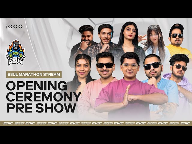 EWC OPENING CEREMONY || S8UL EDITION || MARATHON STREAM