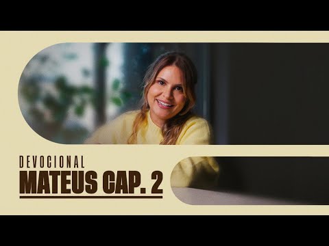 MATEUS CAP. 2 - Aline Barros | Leitura da Palavra de Deus