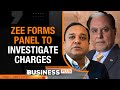 Zee Appoints Independent Investigation Panel To Probe SEBI Allegations| Zee-Sony Saga