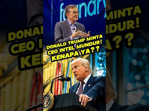 Donald Trump Minta CEO Intel Mundur, Kenapa Ya?