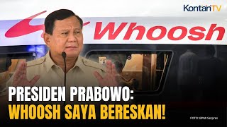 BREAKING NEWS! PRESIDEN PRABOWO: PERSOALAN WHOOSH SAYA AMBIL ALIH, SAYA BERESKAN