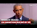 Supreme Court Ruling On Abortion Attacks Essential Freedoms: Obama