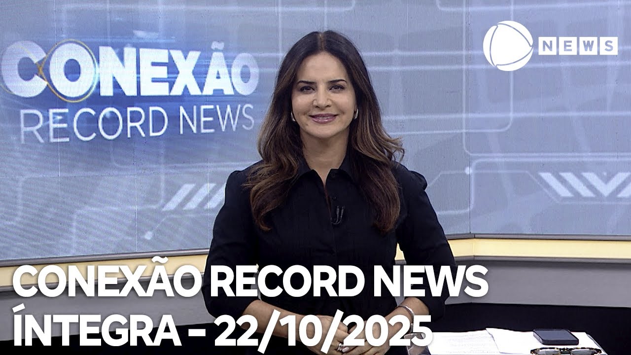 Conexão Record News   22102025