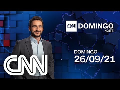 CNN DOMINGO NOITE - 26/09/2021