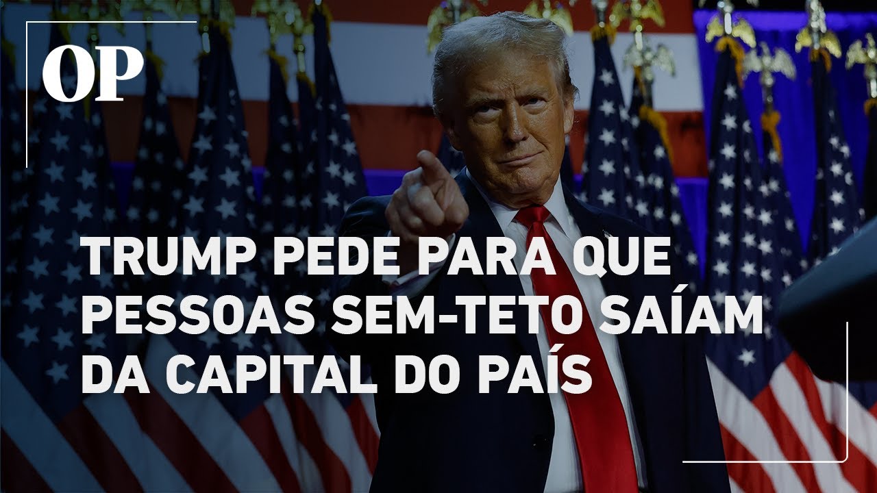 Donald Trump pede para pessoas em situação de rua irem para longe de Washington capital dos EUA