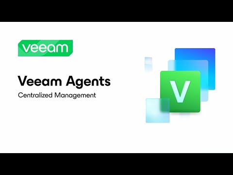 Veeam Agents: Centralized Management