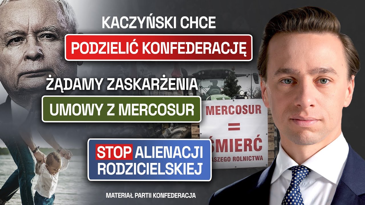 KACZYŃSKI CHCE PODZIELIĆ KONFEDERACJĘ. ŻĄDAMY ZASKARŻENIA UMOWY Z MERCOSUR! (FILM KONFEDERACJI)