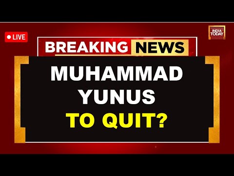 LIVE: Muhammad Yunus News | Yunus May Resigning As Bangladesh's Interim Govt Chief | Bangladesh News