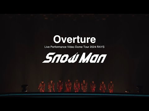 猫の動画サムネイル - Snow Man 'Overture'〜Dome Tour 2024 RAYS OPENING STAGE〜