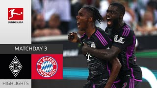 Borussia M’gladbach — FC Bayern München 1-2 | Highlights | Matchday 3 – Bundesliga 2023/24