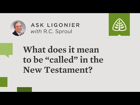 What does it mean to be “called” in the New Testament?