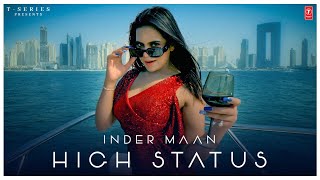 High Status ~ Inder Maan | Punjabi Song