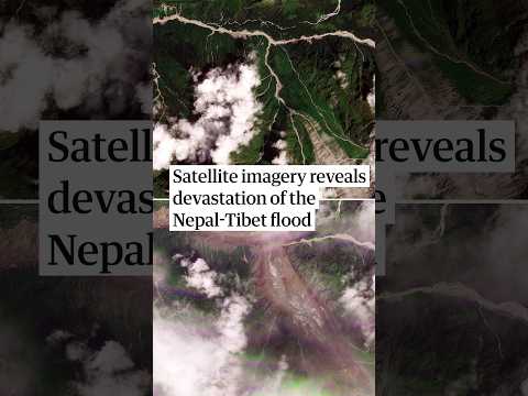 Before and after satellite imagery reveals devastation of the Nepal-Tibet flood