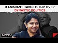 Tamil Nadu Politics | DMK MP Kanimozhi: BJP Has No Moral Right To Speak About Dynastic Politics