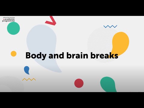 Body and brain breaks