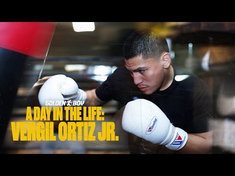 A Day in the Life | Vergil Ortiz Jr. prepares for this biggest career challenge!