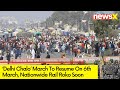 Delhi Chalo March to Resume on March 6 | Nationwide Rail Roko on March 8 | NewsX