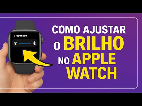 Como Ajustar o BRILHO no Apple Watch