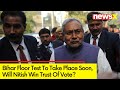 Bihar Floor Test | Will Nitish Win Trust Of Vote?  | NewsX