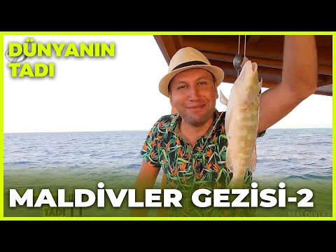 Dünyanın Tadı - Maldivler | 22 Ocak 2022