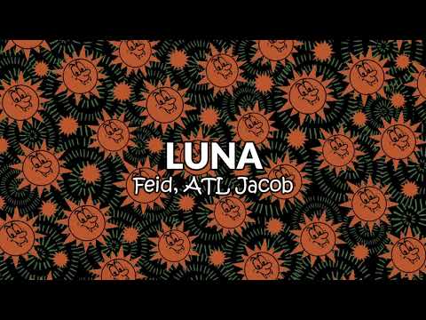 Feid, ATL Jacob - Luna (Oficial Audio 2024)