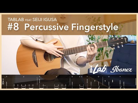 (FREE TAB & TUTORIAL) Ibanez TABLAB #8 - Percussive Fingerstyle -