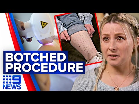 Woman fears she’s scarred for life after botched hair removal procedure | 9 News Australia