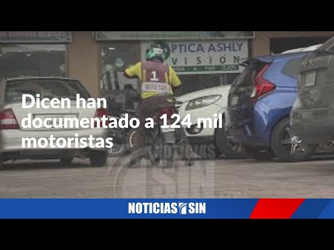 Dicen han documentado a 124 mil motoristas