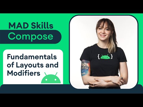 Fundamentals of Compose Layouts and Modifiers – MAD Skills