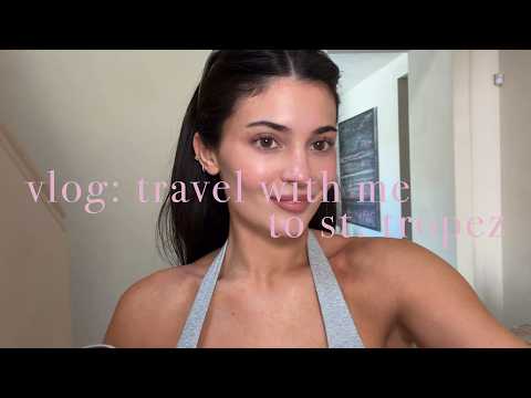 vlog: travel with me to <strong>st</strong>. tropez
