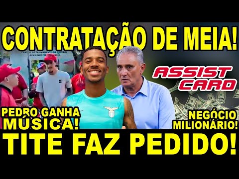 FLA PREPARA CONTRATAÇÃO DE MEIA DA LAZIO! NEGÓCIO MILIONÁRIO! TITE FEZ PEDIDO! PEDRO GANHA MÚSICA!