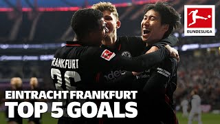 Europa League FINALIST! — Top 5 Goals | Eintracht Frankfurt