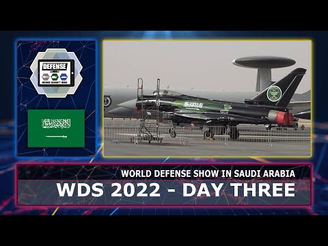 WDS World Defense Show 2022 Day 3 defense industry exhibition Riyadh Saudi Arabia